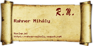 Rahner Mihály névjegykártya